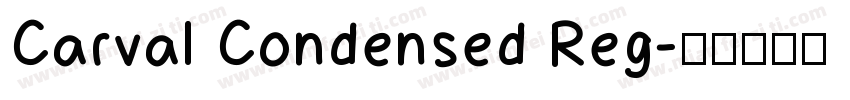 Carval Condensed Reg字体转换